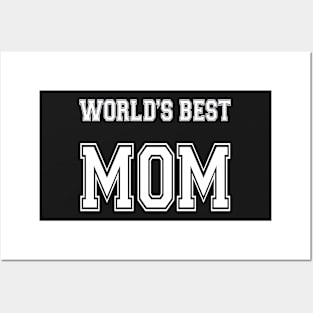 World's Best Mom Posters and Art